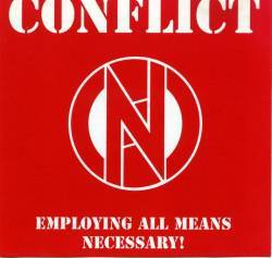 Conflict : Employing All Means Necessary!
